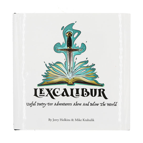 LEXCALIBUR by Jerry Holkins & Mike Krahulik